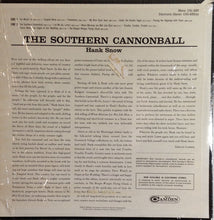 Load image into Gallery viewer, Hank Snow : The Southern Cannonball (LP, RE)