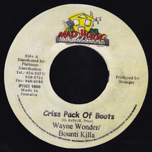 Load image into Gallery viewer, Wayne Wonder / Bounty Killer : Criss Pack Of Boots (7")