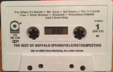 Load image into Gallery viewer, Buffalo Springfield : Retrospective - The Best Of Buffalo Springfield (Cass, Comp, Club, RE)