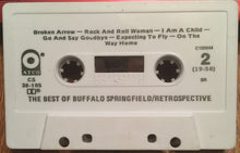 Load image into Gallery viewer, Buffalo Springfield : Retrospective - The Best Of Buffalo Springfield (Cass, Comp, Club, RE)