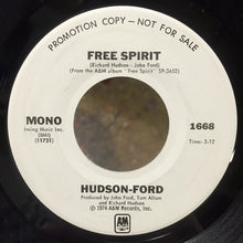 Load image into Gallery viewer, Hudson-Ford : Free Spirit (7", Promo)