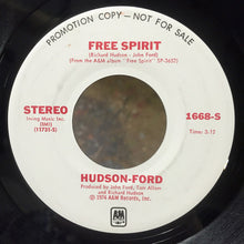 Load image into Gallery viewer, Hudson-Ford : Free Spirit (7", Promo)