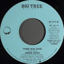 Load image into Gallery viewer, Jimmie Mack : There Was Love (7", Mono, Promo)