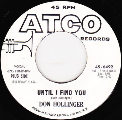 Don Hollinger : Until I Find You / Cruel World (7