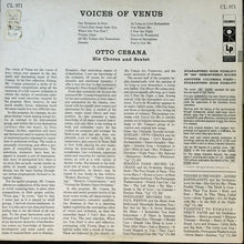 Load image into Gallery viewer, Otto Cesana His Chorus And Sextet : Voices Of Venus (LP, Mono)