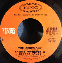 Load image into Gallery viewer, George Jones &amp; Tammy Wynette : The Ceremony  (7", Single, Mono, Promo)