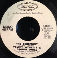 Load image into Gallery viewer, George Jones &amp; Tammy Wynette : The Ceremony  (7", Single, Mono, Promo)