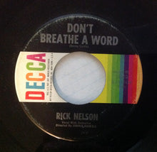 Load image into Gallery viewer, Ricky Nelson (2) : A Happy Guy / Don't Breathe A Word (7", Single)