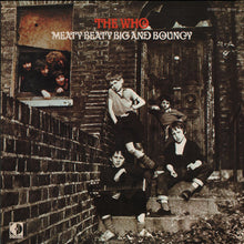 Load image into Gallery viewer, The Who : Meaty Beaty Big And Bouncy (LP, Comp, Glo)