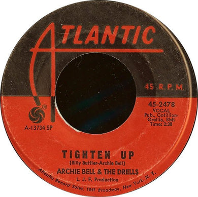 Archie Bell & The Drells : Tighten Up (7