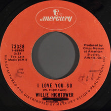 Load image into Gallery viewer, Willie Hightower : Easy Lovin&#39; (7&quot;)