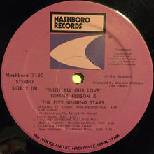 Load image into Gallery viewer, Tommy Ellison &amp; The Five Singing Stars : With All Our Love (LP)