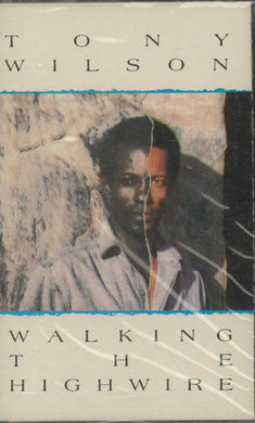 Tony Wilson (3) : Walking The Highwire (Cass, Album)