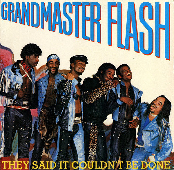 Grandmaster Flash : They Said It Couldn't Be Done (LP, Album)