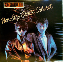 Load image into Gallery viewer, Soft Cell : Non-Stop Erotic Cabaret (LP, Album)