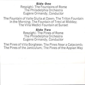 Ottorino Respighi, Eugene Ormandy, The Philadelphia Orchestra : Pines & Fountains Of Rome (Cass)