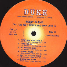 Load image into Gallery viewer, Bobby Bland : Call On Me / That&#39;s The Way Love Is (LP)