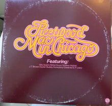 Load image into Gallery viewer, Fleetwood Mac Featuring Otis Spann / Willie Dixon / Walter Horton / Buddy Guy / J.T. Brown / David "Honeyboy" Edwards / S.P. Leary : Fleetwood Mac In Chicago (2xLP, Album)