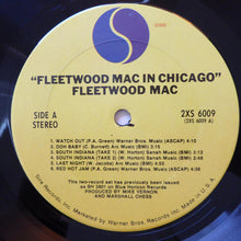 Load image into Gallery viewer, Fleetwood Mac Featuring Otis Spann / Willie Dixon / Walter Horton / Buddy Guy / J.T. Brown / David "Honeyboy" Edwards / S.P. Leary : Fleetwood Mac In Chicago (2xLP, Album)
