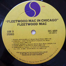 Load image into Gallery viewer, Fleetwood Mac Featuring Otis Spann / Willie Dixon / Walter Horton / Buddy Guy / J.T. Brown / David "Honeyboy" Edwards / S.P. Leary : Fleetwood Mac In Chicago (2xLP, Album)