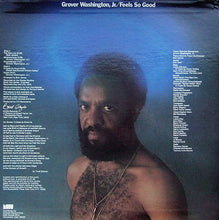 Load image into Gallery viewer, Grover Washington, Jr. : Feels So Good (LP, Album)