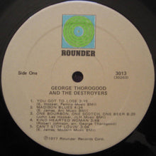 Load image into Gallery viewer, George Thorogood &amp; The Destroyers : George Thorogood And The Destroyers (LP, Album, RE)