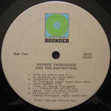 Load image into Gallery viewer, George Thorogood &amp; The Destroyers : George Thorogood And The Destroyers (LP, Album, RE)