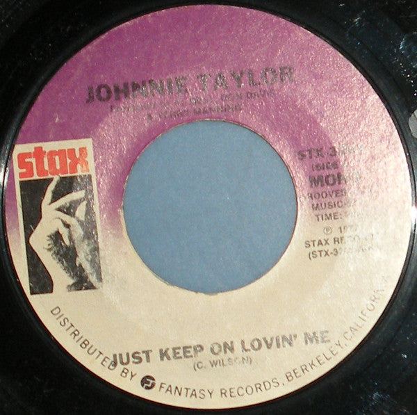 Johnnie Taylor : Just Keep On Lovin' Me (7