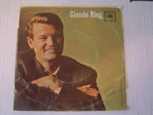 Load image into Gallery viewer, Claude King (2) : Wolverton Mountain (7", Single, Styrene)