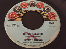Load image into Gallery viewer, Tommy Tucker : Hi-Heel Sneakers / I Don&#39;t Want &#39;Cha (7&quot;, Single)