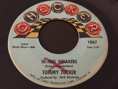 Tommy Tucker : Hi-Heel Sneakers / I Don't Want 'Cha (7