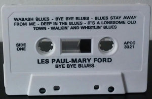 Les Paul & Mary Ford : Bye Bye Blues! (Cass, Album, RE)
