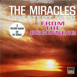 The Miracles : Greatest Hits From The Beginning (2xLP, Album, Comp, RE)