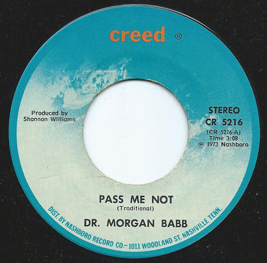 Rev. Morgan Babb : Pass Me Not (7