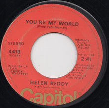 Load image into Gallery viewer, Helen Reddy : You're My World (7", Single)