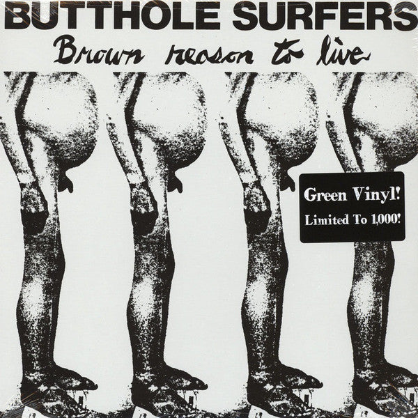 Butthole Surfers : Brown Reason To Live (12