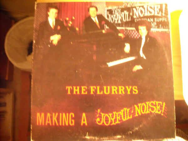 The Flurrys : Making A Joyful Noise (LP, Album)