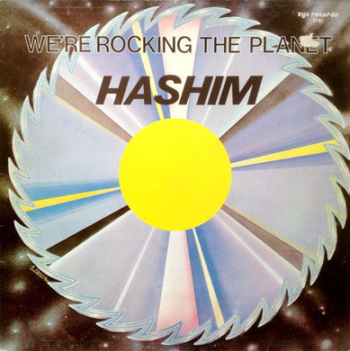 Hashim : We're Rocking The Planet (12