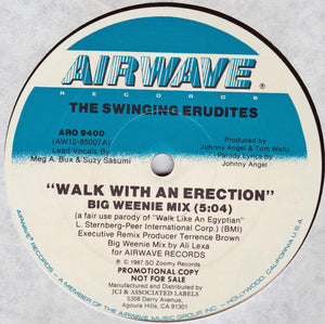 The Swinging Erudites : Walk With An Erection (12", Promo)