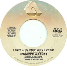 Load image into Gallery viewer, Jennifer Warnes : I Know A Heartache When I See One / Frankie In The Rain (7")
