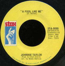 Load image into Gallery viewer, Johnnie Taylor : Jody&#39;s Got Your Girl And Gone / A Fool Like Me (7&quot;, Pla)