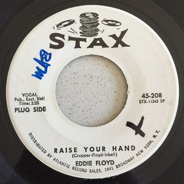 Eddie Floyd : Raise Your Hand / I've Just Been Feeling So Bad (7