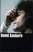 Load image into Gallery viewer, David Sanborn : Sanborn (Cass, Album)