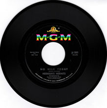 Load image into Gallery viewer, Herman's Hermits : There's A Kind Of Hush / No Milk Today (7", Single, Styrene, Mon)