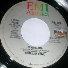 Load image into Gallery viewer, Australian Crawl : Downhearted (7", Single, Promo)