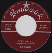 Load image into Gallery viewer, The Crickets (2) : Think It Over / Fool's Paradise (7", Single, Pin)