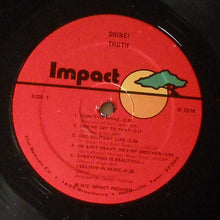 Load image into Gallery viewer, Truth (31) : We Want To Love, We Want To Shine (LP)