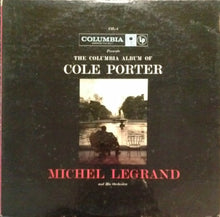 Load image into Gallery viewer, Michel Legrand Et Son Orchestre : The Columbia Album Of Cole Porter (2xLP, Album, Mono)