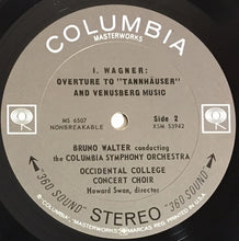 Load image into Gallery viewer, Bruno Walter Conducts Richard Wagner . Columbia Symphony Orchestra : Prelude To "Lohengrin" / Siegfried Idyll / "Tannhauser" Overture And Venusberg Music (LP)