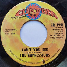 Load image into Gallery viewer, The Impressions : Check Out Your Mind / Can&#39;t You See (7&quot;, Single, ARP)